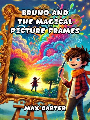 cover image of Bruno and the Magical Picture Frames